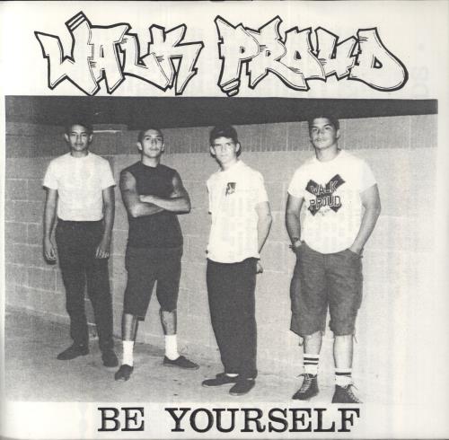 Walk Proud Be Yourself 7" vinyl single (7 inch record / 45) US 8DZ07BE852787