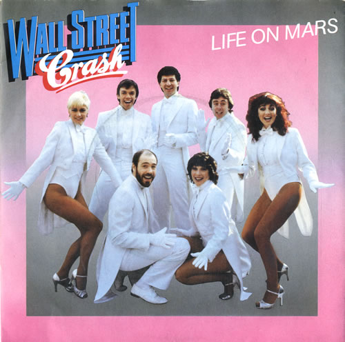 Wall Street Crash Life On Mars 7" vinyl single (7 inch record / 45) UK WFQ07LI614508