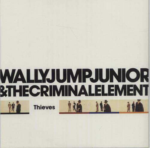 Wally Jump Junior Thieves 7" vinyl single (7 inch record / 45) UK WJJ07TH665342