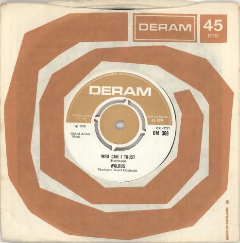 Walrus Who Can I Trust 7" vinyl single (7 inch record / 45) UK ZBM07WH712978