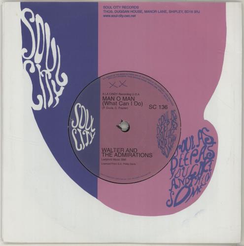 Walter And The Admirations Man Oh Man (What Can I Do) 7" vinyl single (7 inch record / 45) UK YCR07MA687017