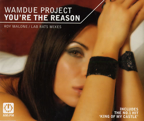 Wamdue Project You're The Reason CD single (CD5 / 5") UK WAMC5YO449258
