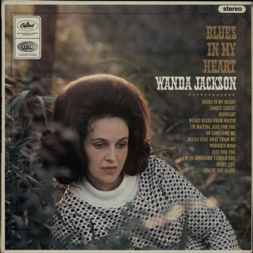 Wanda Jackson Blues In My Heart vinyl LP album (LP record) UK WJCLPBL612634