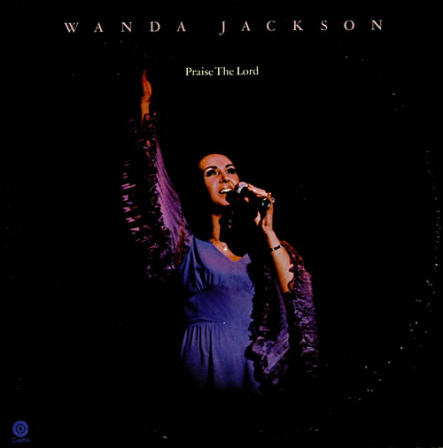 Wanda Jackson Praise The Lord vinyl LP album (LP record) US WJCLPPR457698