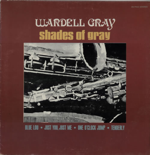 Wardell Gray Shades Of Gray vinyl LP album (LP record) US WRGLPSH624246