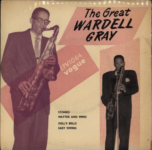 Wardell Gray The Great Wardell Gray 7" vinyl single (7 inch record / 45) UK WRG07TH773262