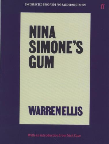 Warren Ellis Nina Simone's Gum - Uncorrected Proof book UK 35RBKNI776167