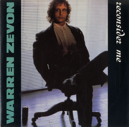 Warren Zevon Reconsider Me 7" vinyl single (7 inch record / 45) UK WZV07RE78186