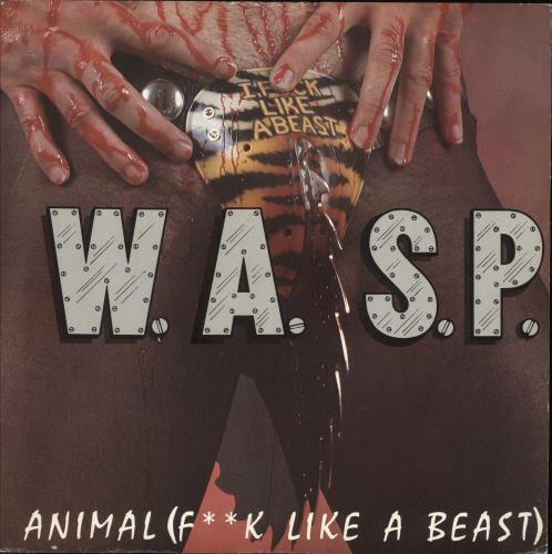 WASP Animal (F**k Like A Beast) 12" vinyl single (12 inch record / Maxi-single) UK WAS12AN747265