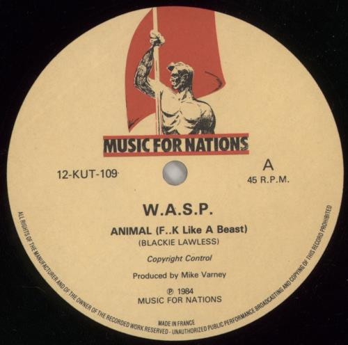 WASP Animal (F**k Like A Beast) 12" vinyl single (12 inch record / Maxi-single) UK WAS12AN747265