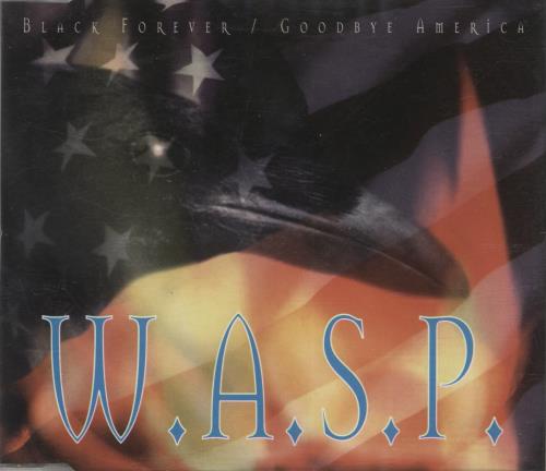 WASP Black Forever / Goodbye America CD single (CD5 / 5") UK WASC5BL881784