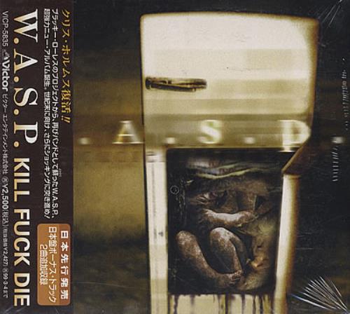 WASP Kill, F**k, Die CD album (CDLP) Japanese WASCDKI77672