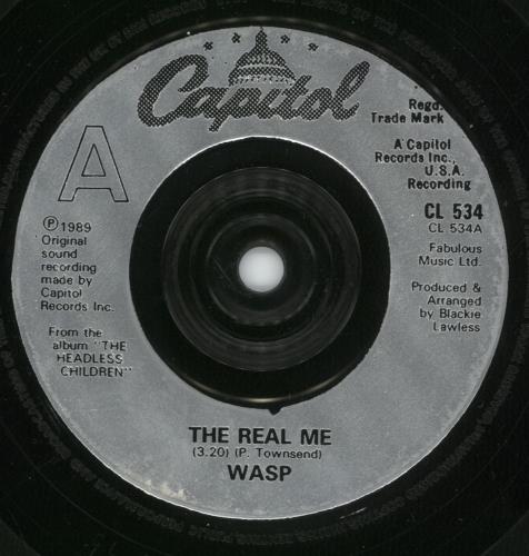 WASP The Real Me 7" vinyl single (7 inch record / 45) UK WAS07TH150603
