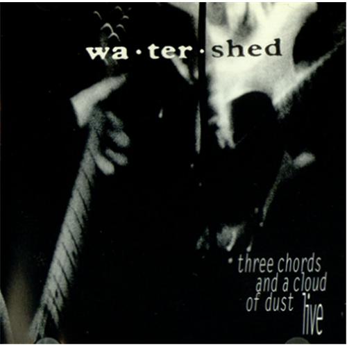 Water Shed Three Chords And A Cloud Of Dust - Live EP CD single (CD5 / 5") US WC5C5TH422133