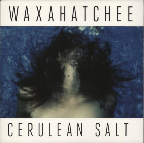 Waxahatchee Cerulean Salt - Blue Vinyl vinyl LP album (LP record) UK YG1LPCE867424
