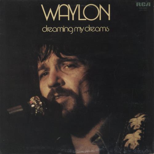 Waylon Jennings Dreaming My Dreams - EX vinyl LP album (LP record) UK WAJLPDR880322