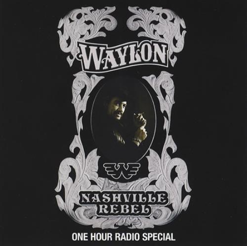 Waylon Jennings Nashville Rebel: One Hour Special CD album (CDLP) US WAJCDNA383421