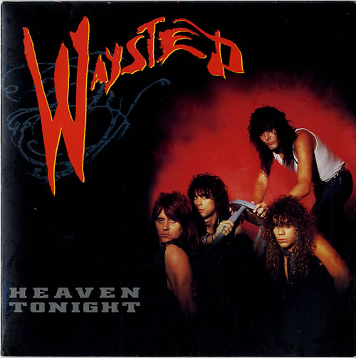Waysted Heaven Tonight 7" vinyl single (7 inch record / 45) UK WTD07HE622056
