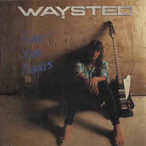 Waysted Save Your Prayers vinyl LP album (LP record) UK WTDLPSA868995