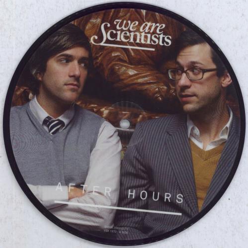 We Are Scientists After Hours 7" vinyl picture disc (7 inch picture disc single) UK WSI7PAF428315