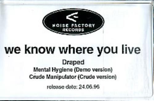 We Know Where You Live Draped cassette single UK WA4CSDR287238