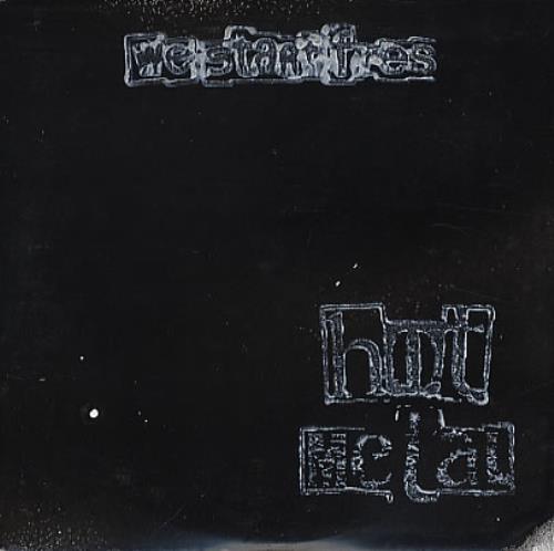 We Start Fires Hot Metal CD-R acetate UK WB5CRHO371467