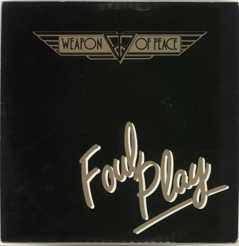 Weapon Of Peace Foul Play 7" vinyl single (7 inch record / 45) UK XFA07FO702365