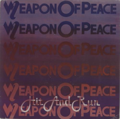 Weapon Of Peace Hit And Run 7" vinyl single (7 inch record / 45) UK XFA07HI654797