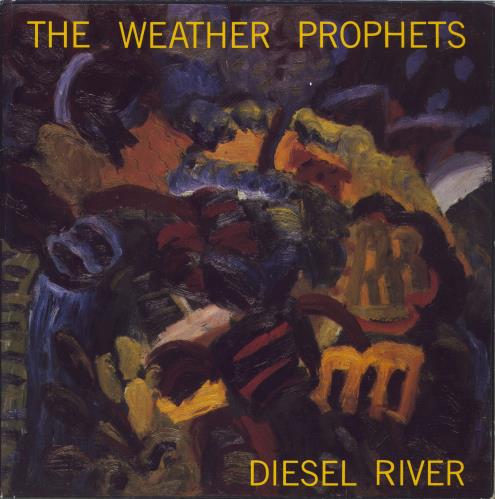 Weather Prophets Diesel River vinyl LP album (LP record) German WPRLPDI289958
