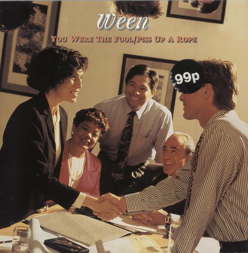 Ween You Were The Fool 7" vinyl single (7 inch record / 45) UK EEN07YO864966