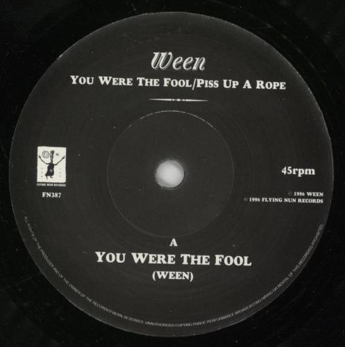 Ween You Were The Fool 7" vinyl single (7 inch record / 45) UK EEN07YO864966