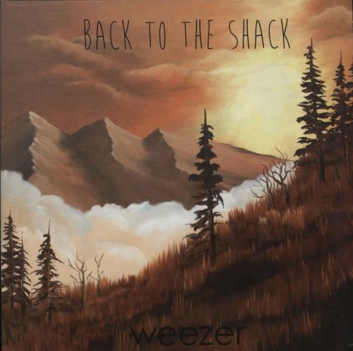 Weezer Back To The Shack 7" vinyl single (7 inch record / 45) UK WEE07BA618012