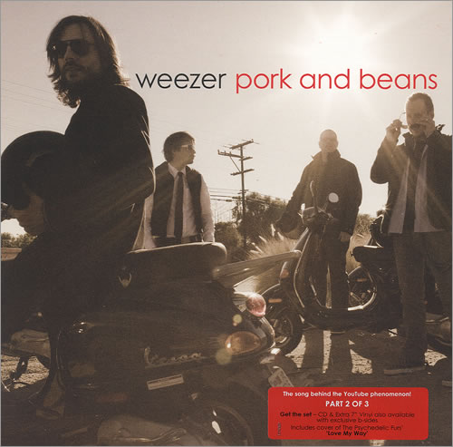 Weezer Pork And Beans 7" vinyl single (7 inch record / 45) UK WEE07PO437278