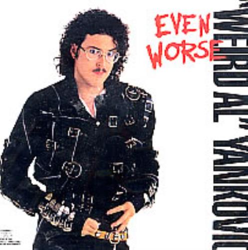 Weird Al Yankovic Even Worse CD album (CDLP) Canadian YANCDEV25158