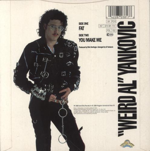 Weird Al Yankovic Fat 7" vinyl single (7 inch record / 45) UK YAN07FA852848
