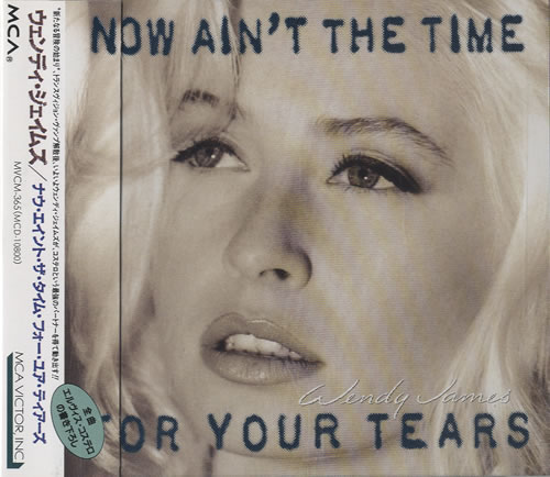 Wendy James Now Ain't The Time For Your Tears CD album (CDLP) Japanese WJACDNO163376