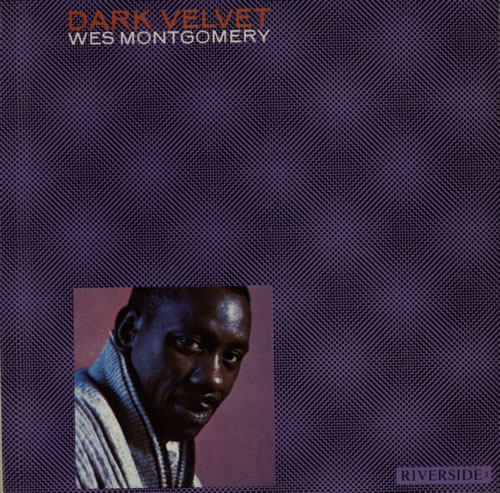 Wes Montgomery Dark Velvet vinyl LP album (LP record) French WMGLPDA587639