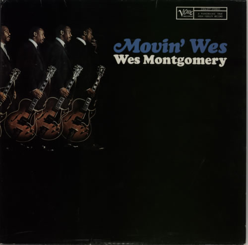 Wes Montgomery Movin' Wes vinyl LP album (LP record) German WMGLPMO586554