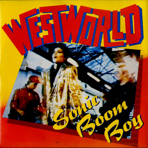 Westworld Sonic Boom Boy - Picture sleeve 7" vinyl single (7 inch record / 45) UK WWO07SO588261