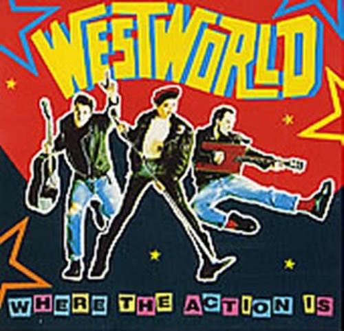 Westworld Where The Action Is - 5" Record 5" vinyl single (5 inch record) UK WWO05WH45290