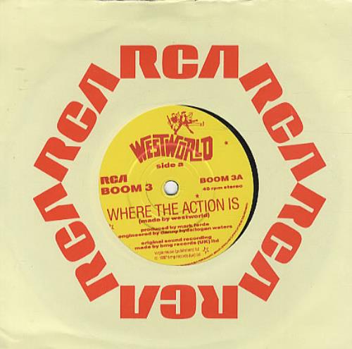 Westworld Where The Action Is 7" vinyl single (7 inch record / 45) UK WWO07WH208335
