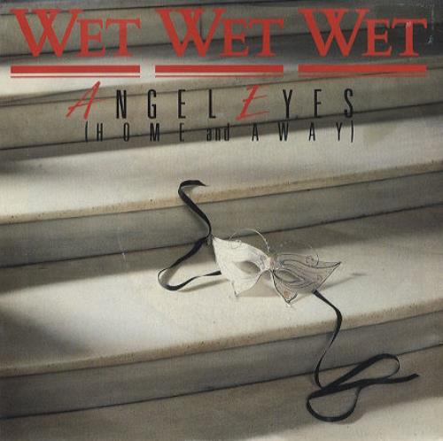 Wet Wet Wet Angel Eyes 7" vinyl single (7 inch record / 45) US WET07AN233873
