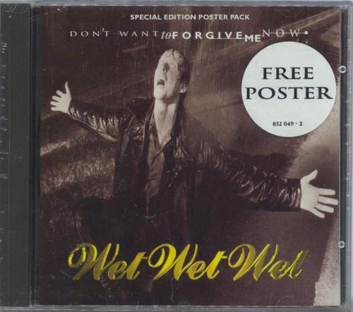 Wet Wet Wet Don't Want To Forgive Me + Poster - Sealed CD single (CD5 / 5") UK WETC5DO47145