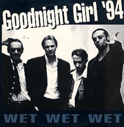 Wet Wet Wet Goodnight Girl '94 12" vinyl single (12 inch record / Maxi-single) Brazilian WET12GO254215