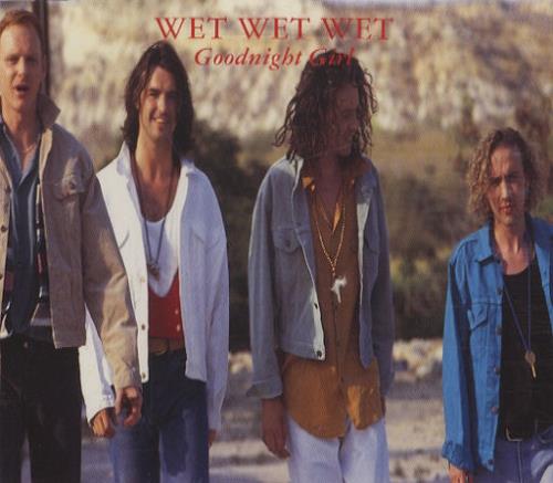 Wet Wet Wet Goodnight Girl CD single (CD5 / 5") German WETC5GO39507