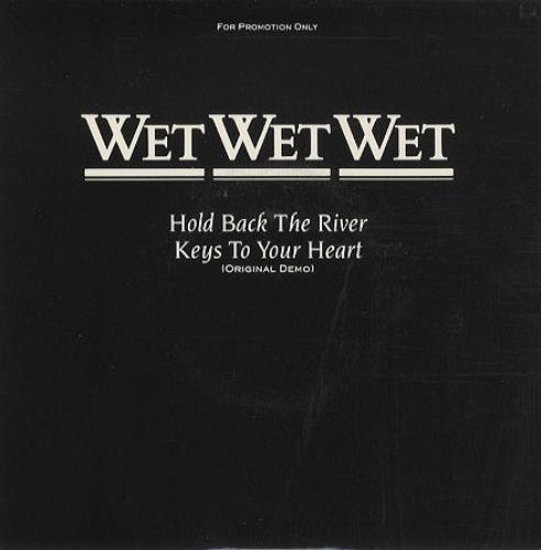 Wet Wet Wet Hold Back The River 7" vinyl single (7 inch record / 45) UK WET07HO233838