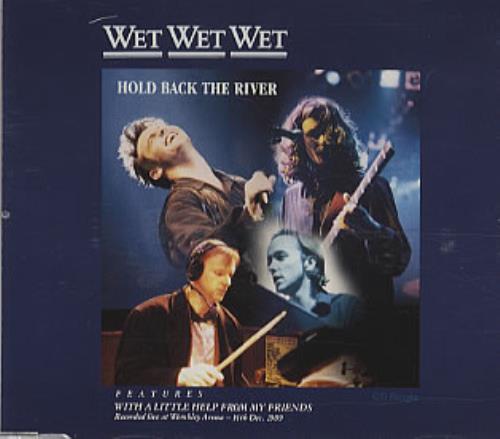 Wet Wet Wet Hold Back The River CD single (CD5 / 5") UK WETC5HO39508