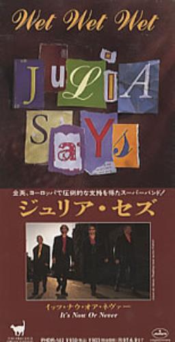 Wet Wet Wet Julia Says 3" CD single (CD3) Japanese WETC3JU41863