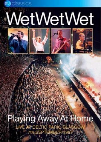Wet Wet Wet Playing Away At Home DVD UK WETDDPL355349