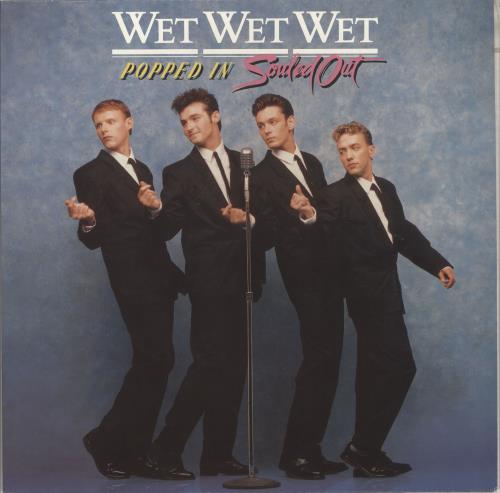 Wet Wet Wet Popped In Souled Out vinyl LP album (LP record) Dutch WETLPPO712322